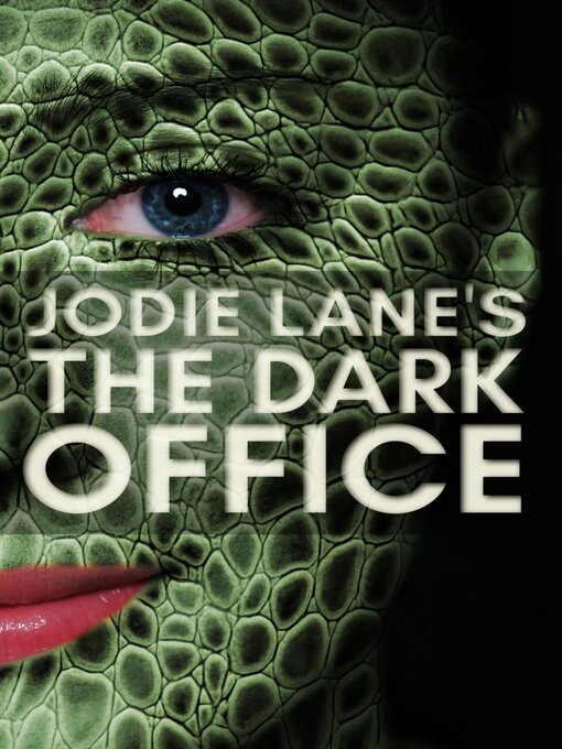 Title details for The Dark Office by Jodie Lane - Available